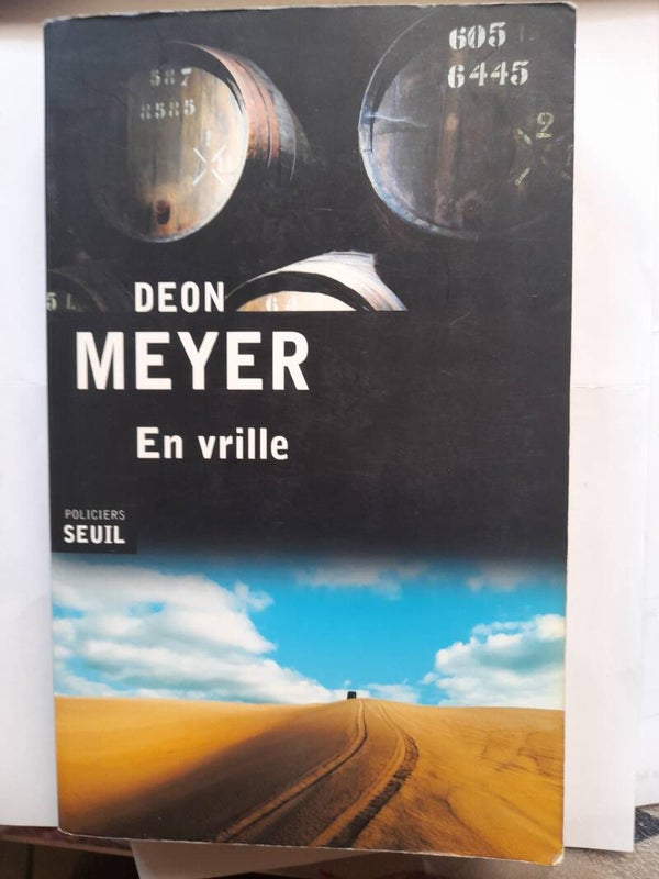 En vrille - Deon Meyer - seuil policier - 2016 Afrique du sud