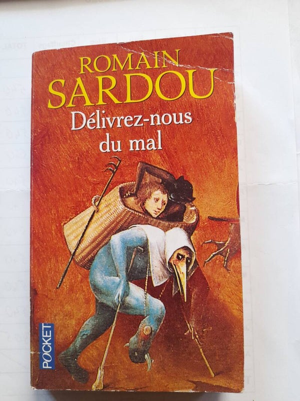Délivrez-nous du mal - romain Sardou -Pocket - 2009