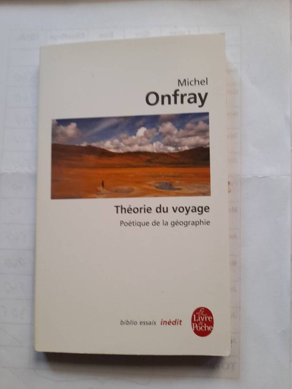 Théorie du voyage - Michel Onfray - Le livre de poche -2010