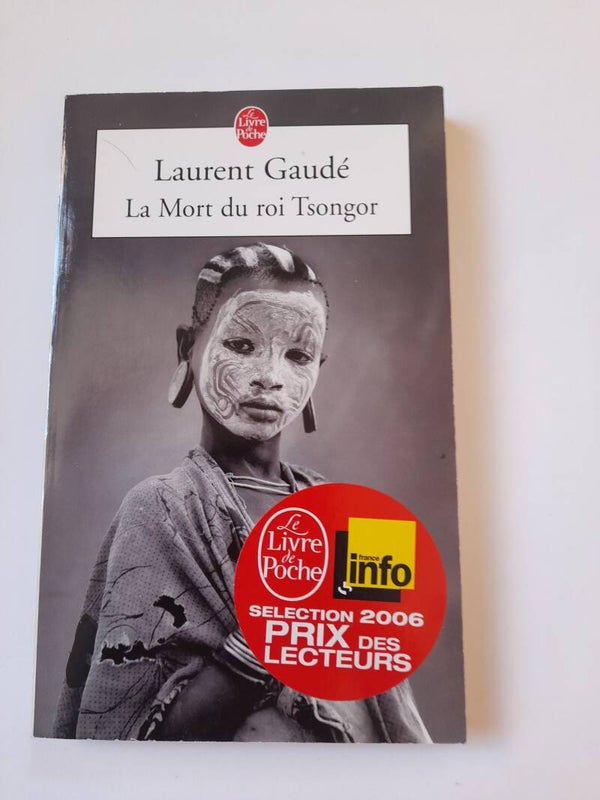 La mort du roi Tsongor - Laurent Gaudé - Le livre de poche - 2006