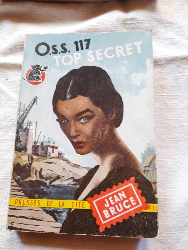 OSS 117 Top secret n° 152 - Jean Bruce - Presses de la cité - 1955