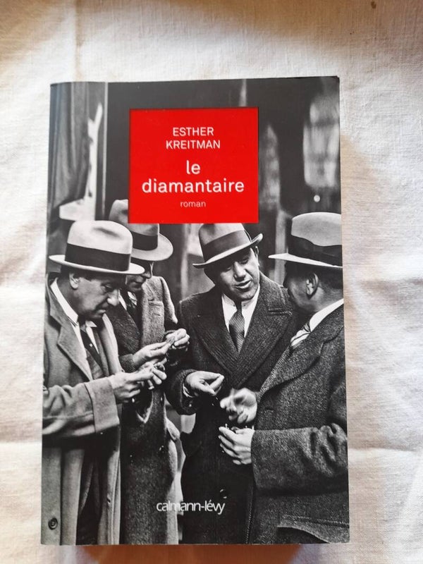 Le diamantaire - Esther Kreitman - Calmann Lévy - 2014
