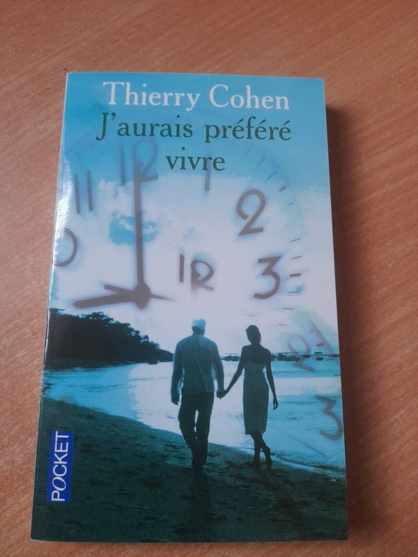 J'aurai préféré vivre - Thierry Cohen - Pocket- 2008