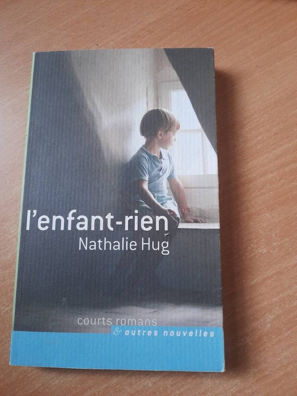 L'enfant rien - Nathalie Hug - courts romans- 2012