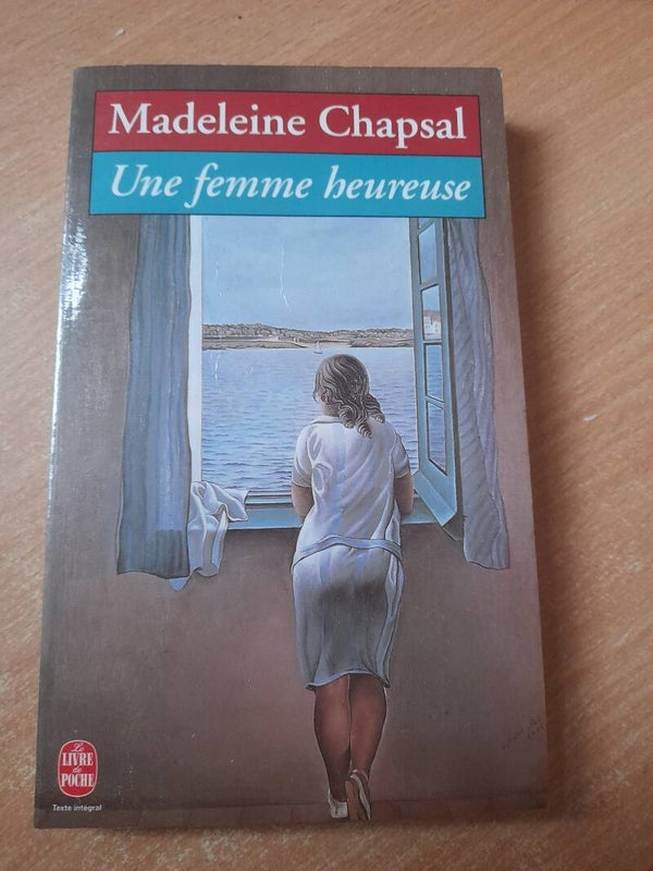 Une femme heureuse - Madeleine Chapsal - Le livre de poche - 1996