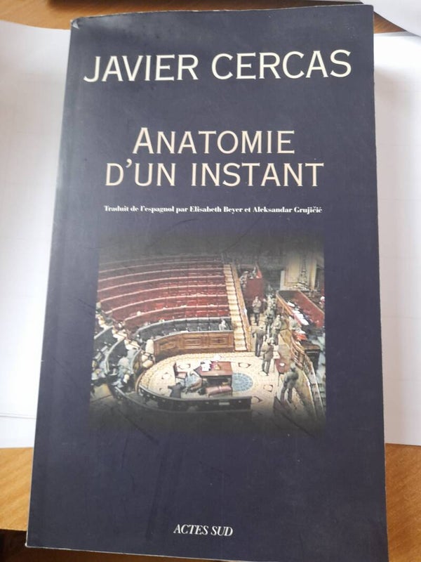 Anatomie d'un instant - Javier Cercas - actes sud -2010 Espagne