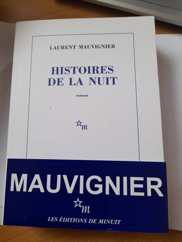 Histoires de la nuit - Laurent Mauvignier - Les éditions de minuit - 2020