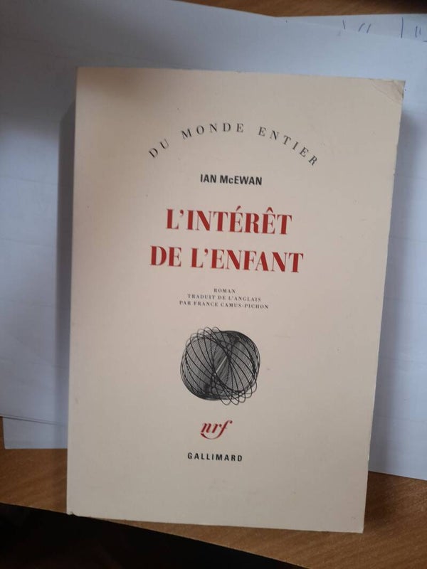 L'intérêt de l'enfant- Ian McEwan - gallimard nrf - 2015