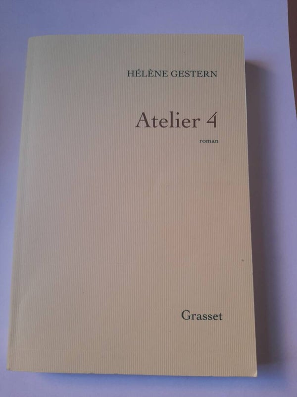 Atelier 4 - Hèlène Gestern - Grasset -2026