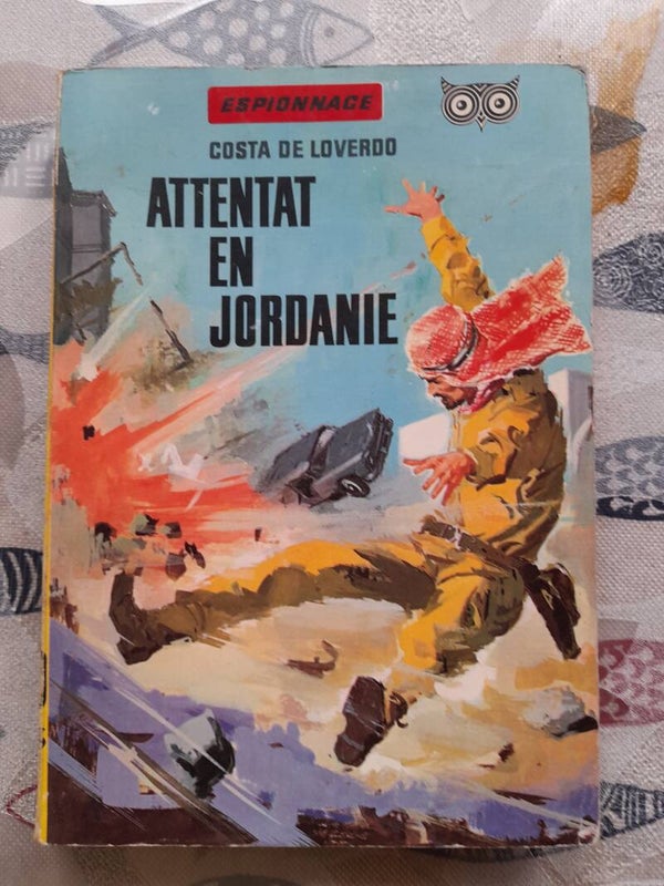 Attentat en Jordanie N° 199 - Costa de Loverdo - La chouette -1961
