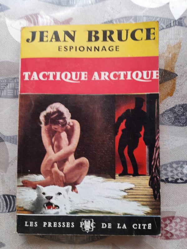 Tactique arctique n°31  - jean Bruce - Presses de la cité  -1960