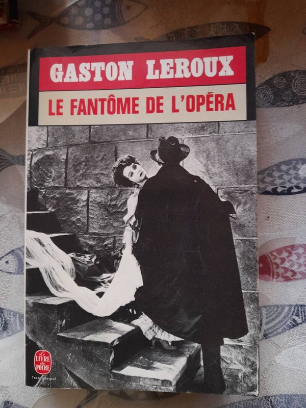 Le fantôme de l'opéra - Gaston Leroux - Le livre de poche  -1989