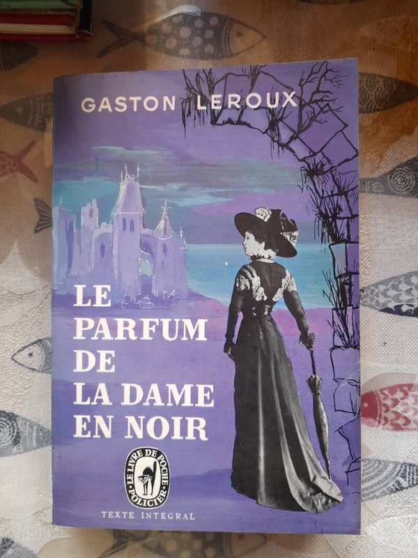 Le parfum de la dame en noir -  Gaston Leroux - Le livre des poche - 1971