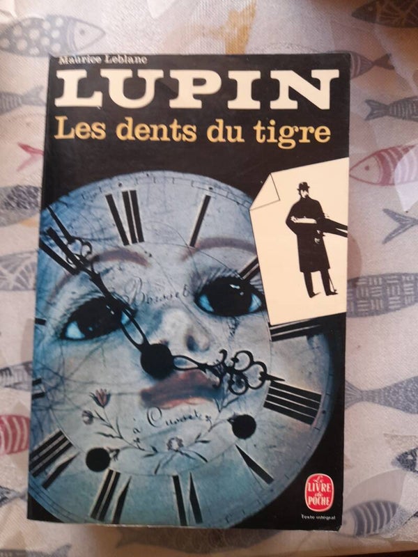 Arsène Lupin : Les dents du tigres - Maurice Leblanc - Le livre de poche  -1983