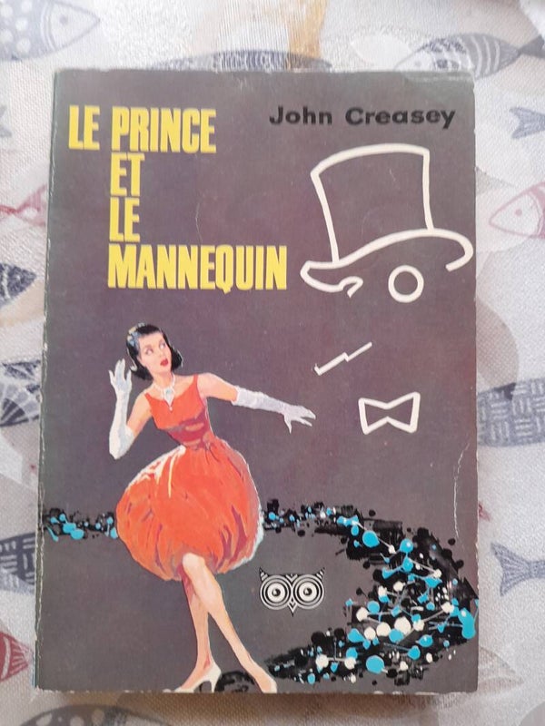 Le prince et le mannequin - John Creasey, n° 200 - La chouette - 1961