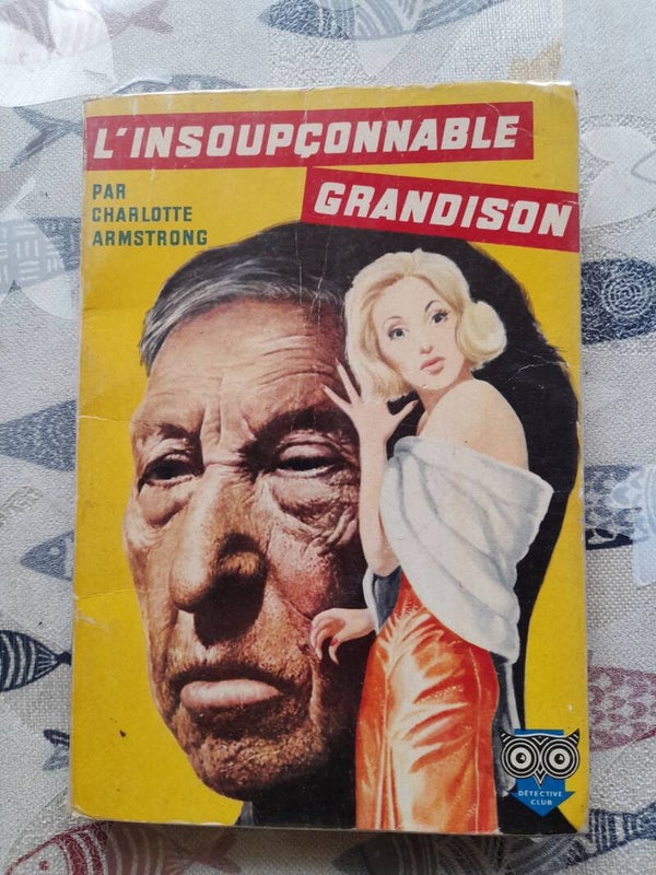 L'insoupçonnable Grandison N° 76 - Charlotte Armstrong - La chouette -1958