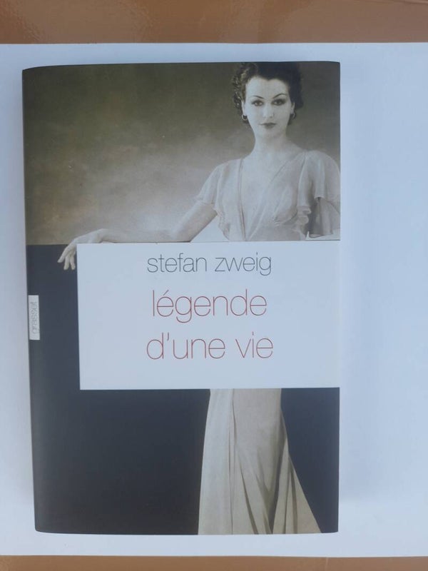 Légende d'une vie - Stefan Zweig-  grasset - 2011