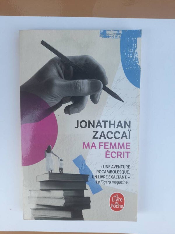 Ma femme écrit- Jonathan Zaccaï - le livre de poche- 2024
