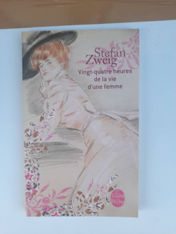 Vingt-quatre heures de la vie d'une femme  - Stefan Zweig-  livre de poche - 2011