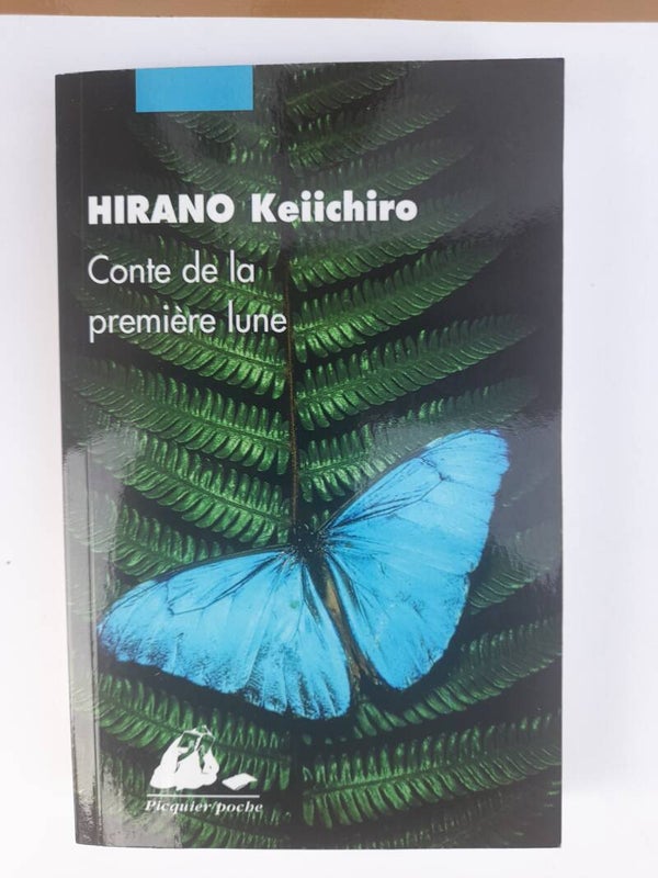 Conte de la première lune- Keiichiro Hirano - picquier poche - 2007