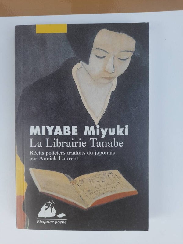 La librairie Tanabe - Miyuki Miyabe - éditions Philippe Picquier - 1999  Japon