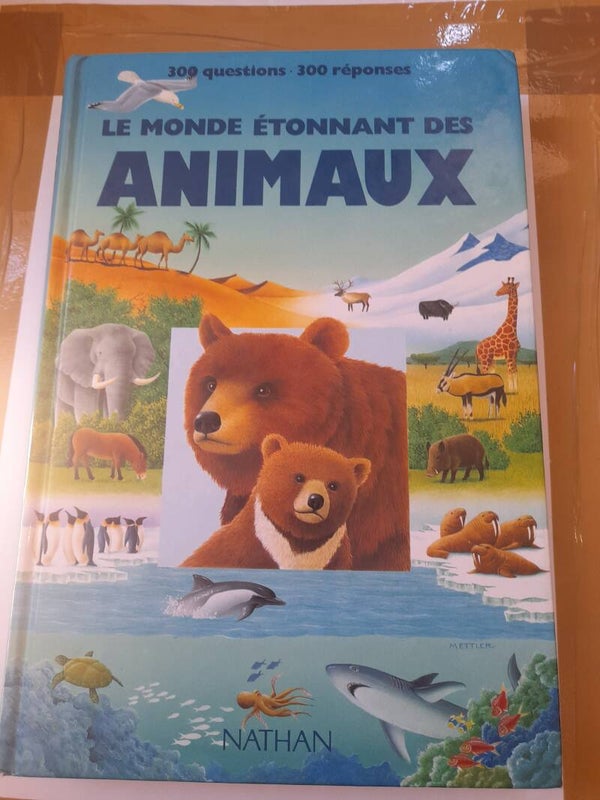 Le monde étonnant des animaux 300 questions et réponses - Nathan - 1990