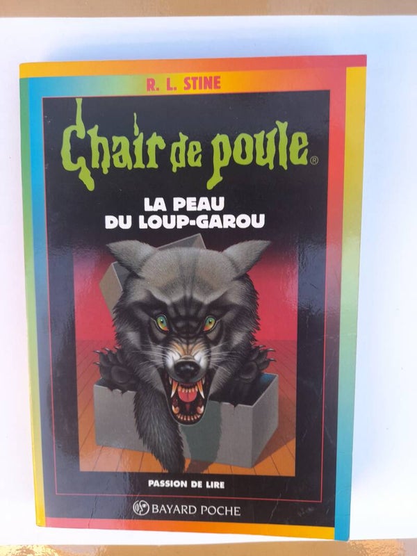Chair de Poule La peau du loup-garou  - R.L. Stine - Bayard 1999