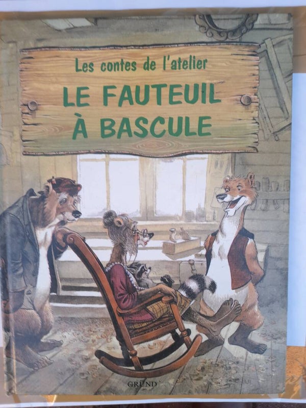 Les contes de l'atelier Le fauteuil à bascule - Lucy et eric Kincaid - Gründ - 1991  à Partir de 5 ans