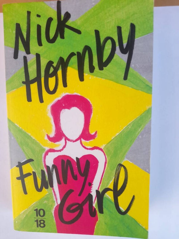 Funny girl  - Nick Hornby - 10 18  -2016