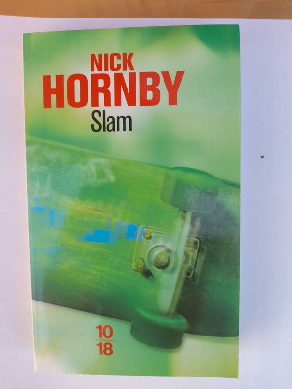 Slam - Nick Hornby - 10 18  -2012