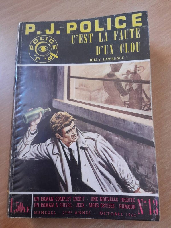 P. J. POLICE N° 13 : C'est la faute d'un clou -Billie Lawrence - SEP - 1962