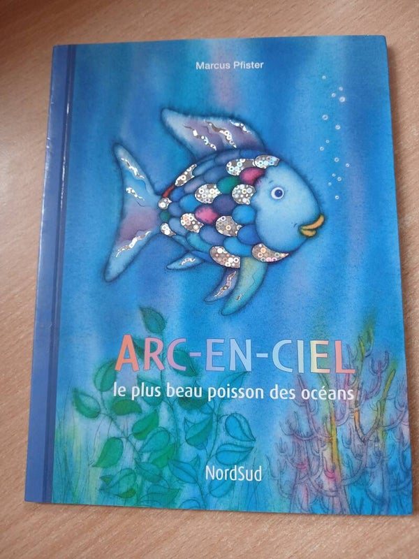 Arc-en-ciel le plus beau poisson du monde - Marcus Pfister - NordSud - 2010