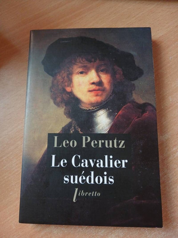 Le cavalier suédois  - Leo Perutz - libretto -  2012 Allemagne