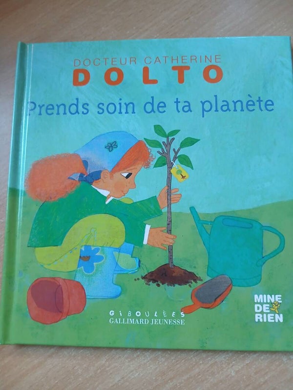 Mine de rien : Prends soin de ta planète - catherine Dolto - Giboulée gallimard jeunesse - 2013 -