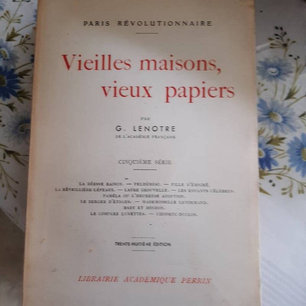 Vielles maisons, vieux papiers /G. Lenotre / librairie académique Perrin /1949