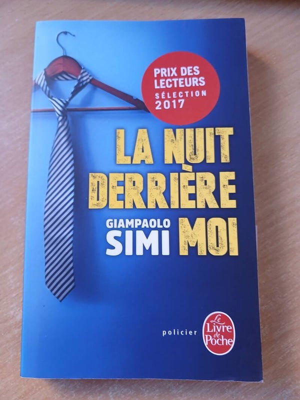 La nuit derrière moi - Giampaolo Simi - le livre de poche- 2017