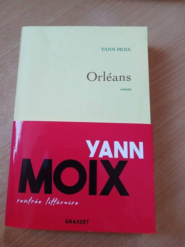 Orleans - Yann Moix - Grasset - 2019