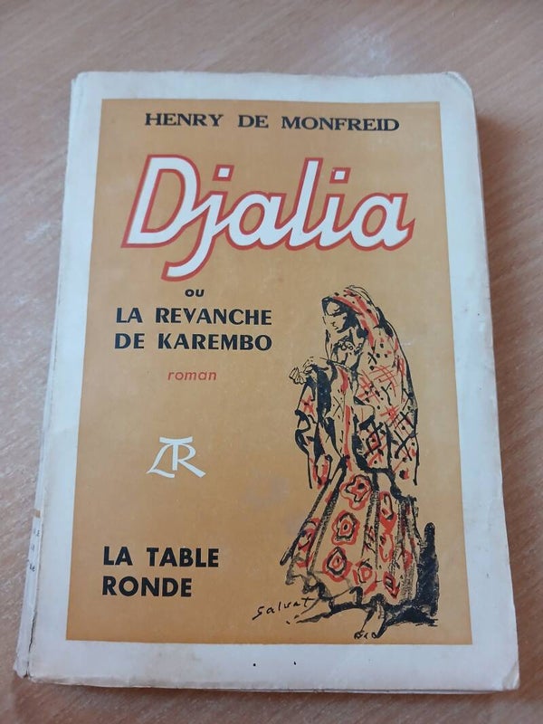 Djalia ou la revanche de Karembo - Henry de Monfred - La table ronde - 1951