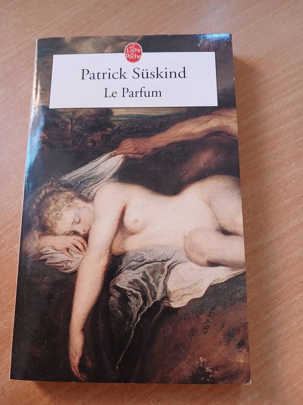 Le parfum - Patrick Süskind - Le livre de  poche - 2006