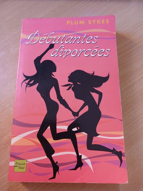 Débutantes divorcées - Plum Sykes - fleuve noir - 2007