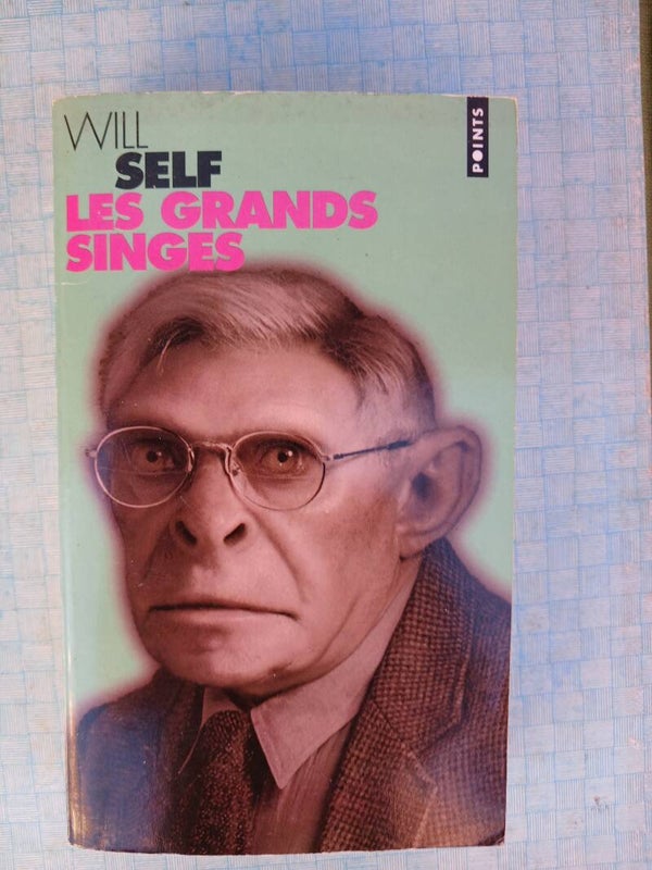 Les grands singes  - Will Self - point - 2000
