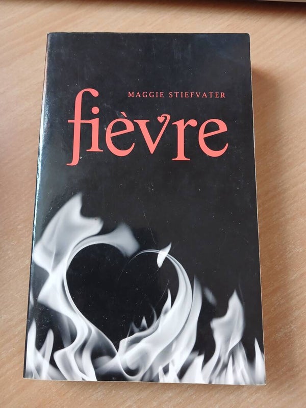Fievre - Maggie Stiefvater - France loisirs - 2012