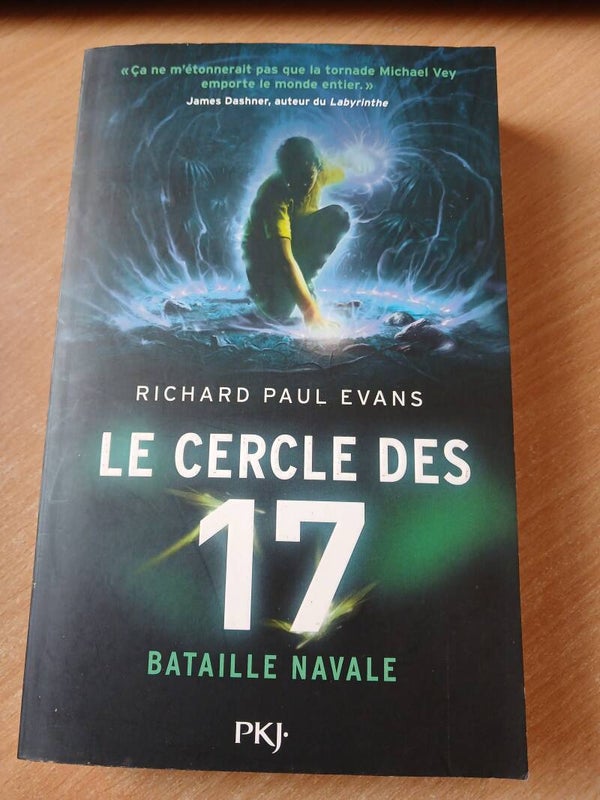 Le cercle des 17 T3 : Bataille navale - Richard Paul Evans - PKJ - 2015