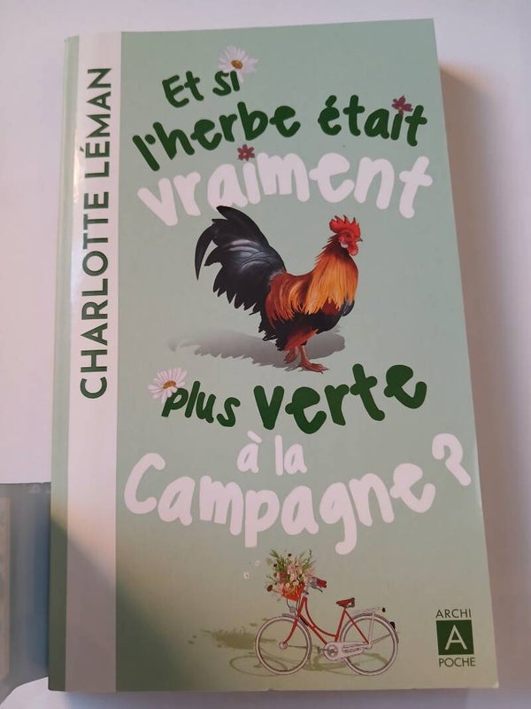 Et si l'herbe était vraiment plus verte à la campagne - Charlotte Léman - Archi poche - 2024 -