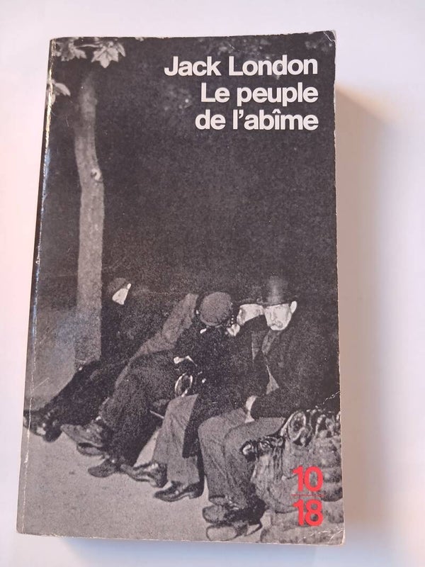Le peuple de l'abîme - Jack London - 10 18 - 1984