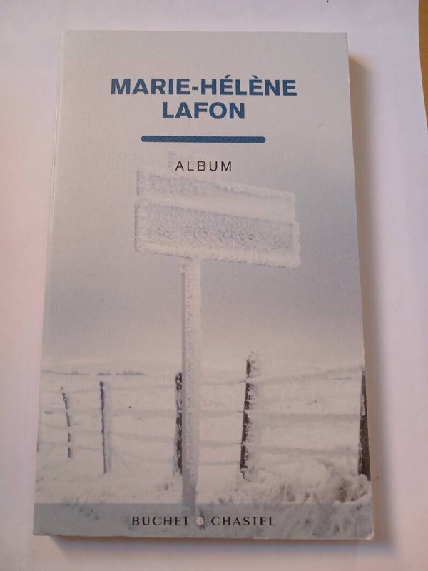 Album  - Marie-hélène Lafon - Buchet Chastel -2012