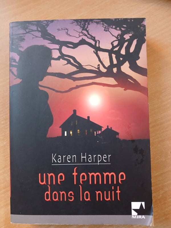 Un femme dans la nuit - Karen Harper - Mira - 2008