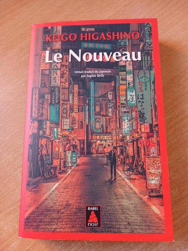 Le nouveau - Keigo Higashino - Babel noir - 2023