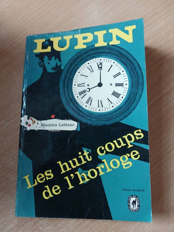 Les huit coups de l'horloge - Maurice Leblanc - Le livre de poche  - 1975