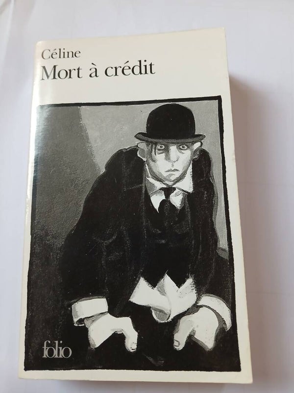 Mort à crédit - louis ferdinand Celine - folio  -1999